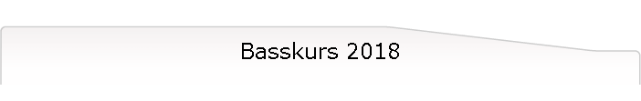 Basskurs 2018