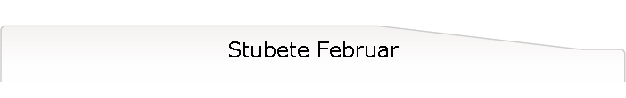 Stubete Februar